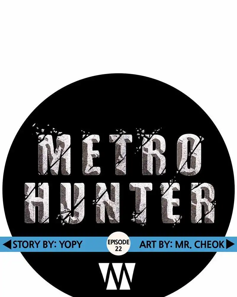 Metro Hunter Chapter 22 66